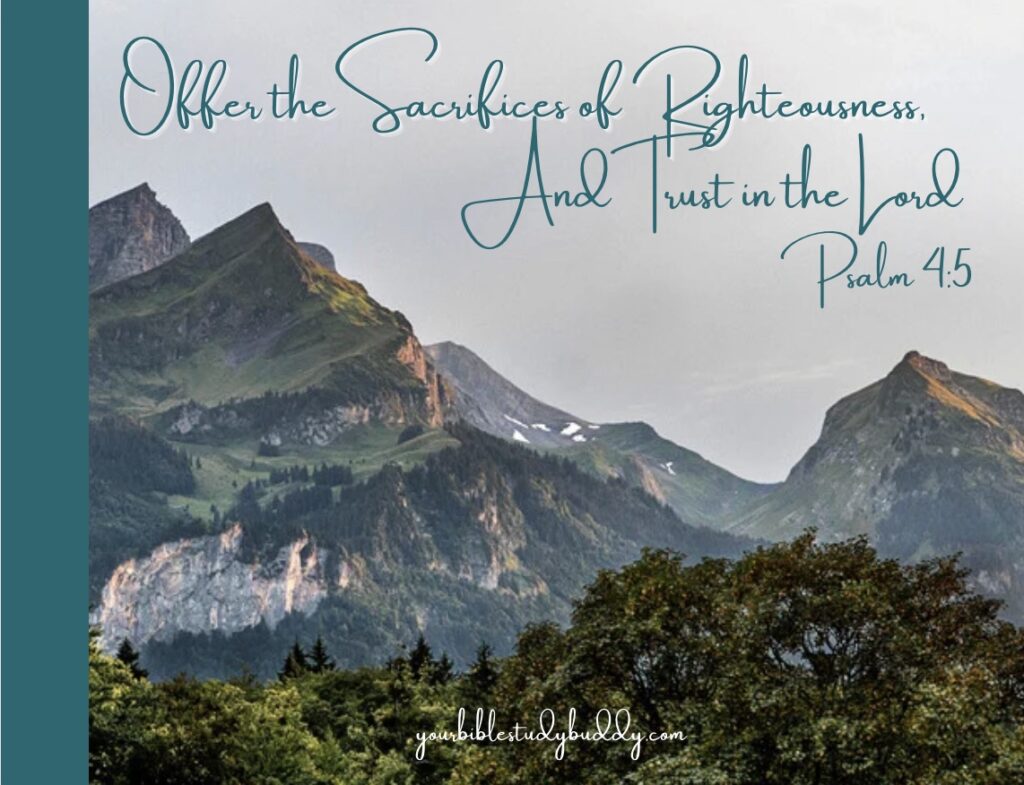 Psalm 4 5 Your Bible Study Buddy